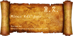 Mincz Kájusz névjegykártya
